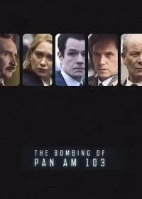 Взрыв на борту Pan Am 103 смотреть онлайн